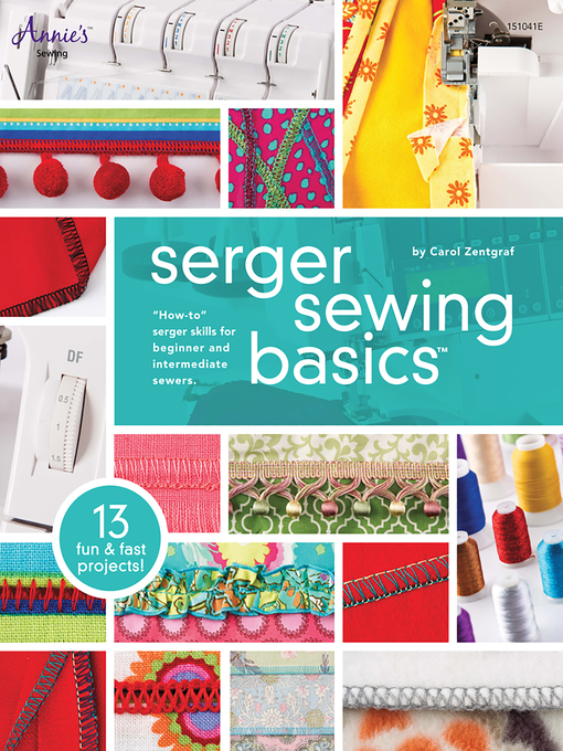 Title details for Serger Sewing Basics by Carol Zentgraf - Available